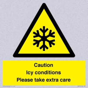Caution Icy conditions please take extra care